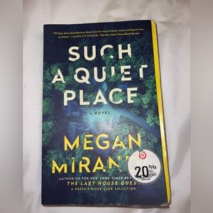 Such a Quiet Place by Megan Miranda